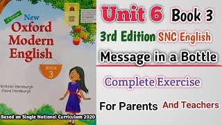 New Oxford Modern English Book 3 Unit 6 | Complete Exercise | Message in a Bottle | SNC 3rd Edition