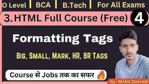 HTML Full Course in Hindi | formatting tags in html | Part 3 | Web Designing and Publishing #html