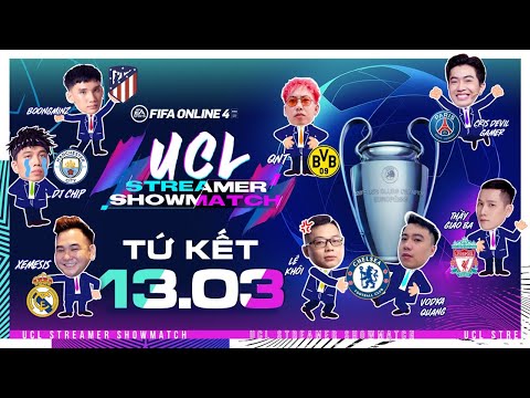 [Trực tiếp] 🔴 Tứ kết UCL Streamer Showmatch (Phần 2/3)