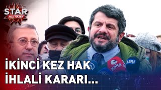 Aymnin Can Atalay Kararına Tepki Star Ana Haber