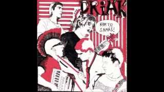 Driák - Kravál kolem sebe