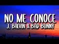 Bad Bunny, J. Balvin, Jhay Cortez - No Me Conoce REMIX (Letra)