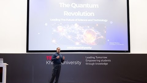 TEDxKhalifa University | The Quantum Revolution - Adel H. Al-yoorby