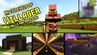 My 3 Levels of Villager Halls and Breeders