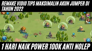 tips makismalin akun jumper 1 hari power naik 100rb di tahun 2022 biar makin GG rise of kingdom