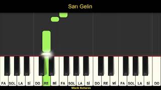 Sarı Gelin Melodika Org Notaları