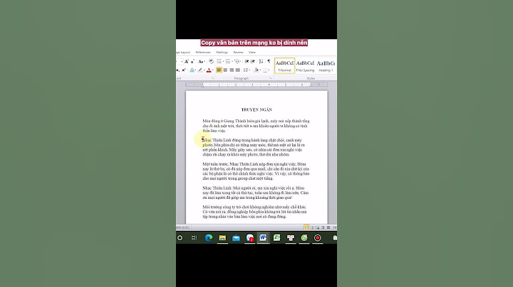 Cách chỉnh sửa văn bản word copy từ trên mạng năm 2024