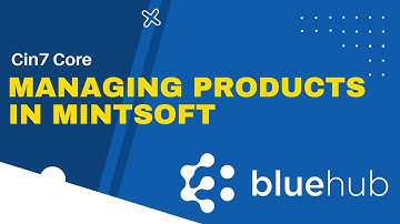 Cin7 Core - Managing Products in Mintsoft