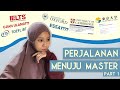 Perjalanan Menuju Master | Edisi Pendaftaran (Part 1)
