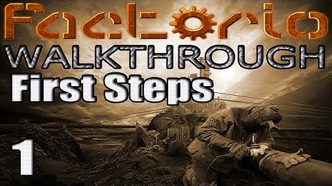 Factorio | Campaign: First Steps | Mission 1