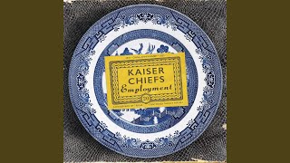 Oh My God (Demo Version) - Kaiser Chiefs