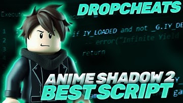 [BEST 2025] Anime Shadow 2 Script – Auto Farm, Boss Farm, Skill Unlocks & Fast XP