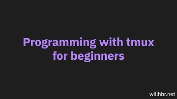 Programming with tmux for beginners