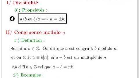 Cours Arithmétique dans Z ( Partie 1 ) " Divisibilité - Congruence- Division euclidienne "