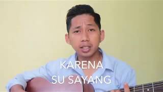 Download lagu KARENA SU SAYANG cover DJOHAR REDJEB KARENA SU SAYANG cover DJOHAR REDJEB