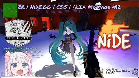 ZR | NiDE.GG | CS:S | ΛŁΣX Montage #12