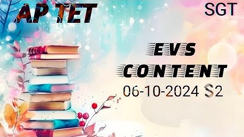 TET 06/10/2024  afternoon session EVS content bits explanation 