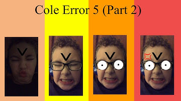 Cole Error 5 (Part 2)