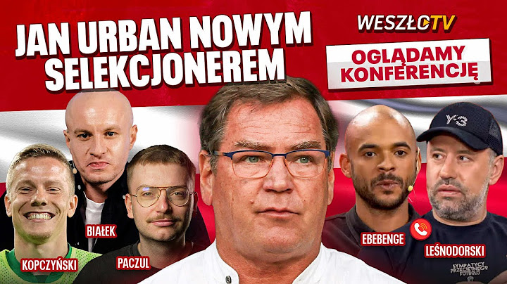 JAN URBAN: PIERWSZA KONFERENCJA PRASOWA SELEKCJONERA REPREZENTACJI POLSKI. LIVE!