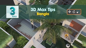 3D Max Tips - Move, Rotate, Scale (Bangla)