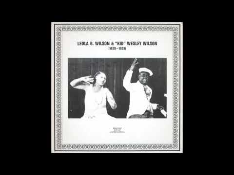June 17, 1893 Leola Wilson, Keep Your Hands Off My Mojo