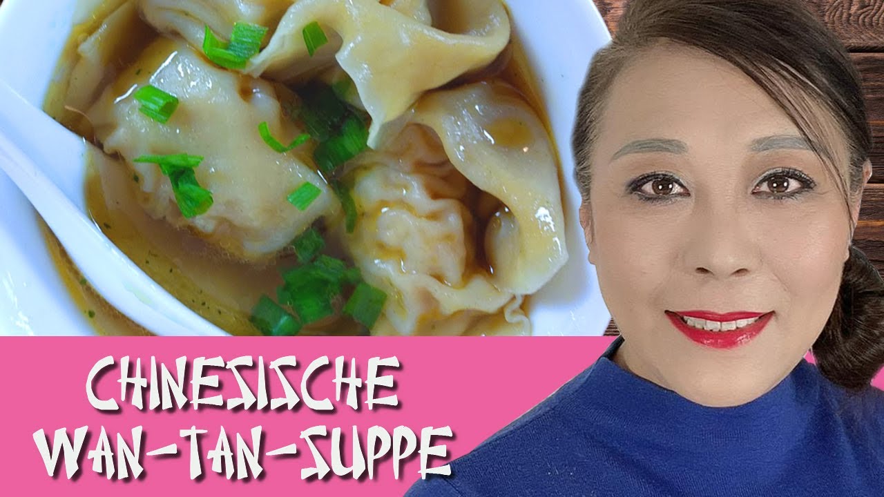 Chinesische Wan Tan Suppe 馄饨汤