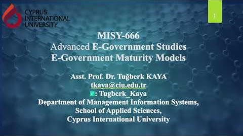 MISY666 - Advanced E-Government Studies - E-Government Maturity Models