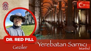 Yerebatan Sarnıcı - İstanbul  (AC008)  | Dr. RedPill Kırmızı Hap Videolar