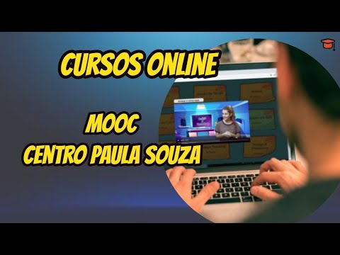 CURSOS ONLINE GRATUITOS do CENTRO PAULA SOUZA  MOOC [Com CERTIFICADO Grátis]