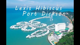 Port Dickson Drone footage at || Lexis Hibiscus Resort