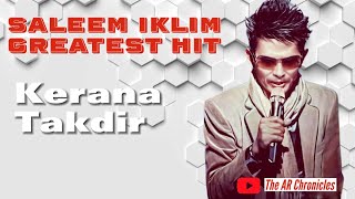 Saleem Iklim Greatest Hit: Kerana Takdir