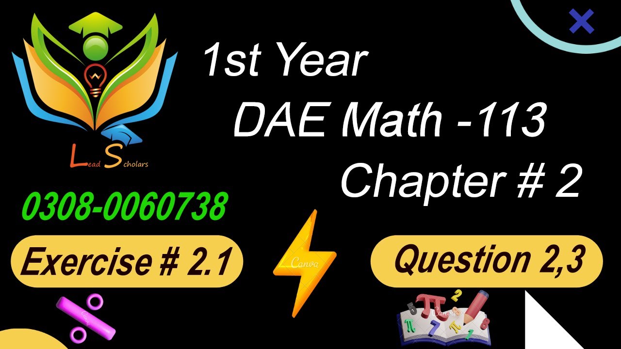 DAE Math 113 Chapter 2 Exercise 2 1 Question No 2 And 3 DAE Dae math 113 chapter 2 exercise 2 1 question no 2 and 3 dae
