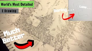 World's Most Detailed E Drawing- Super Detailed Drawing [First Video!]