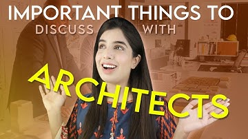 THINGS TO DISCUSS WITH ARCHITECTS | Architects or interior designer clients first meeting talk