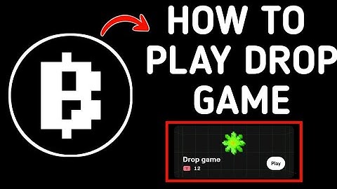 HOW TO PLAY BLUM MINING DROP GAME [STEP BY STEP GUIDE]