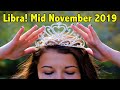 Libra! What Libra Wants Is What Libra Gets By Taking On Their Crown! Mid November 2019