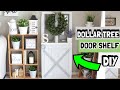 DOLLAR TREE DECORATIVE DOOR SHELF DIY