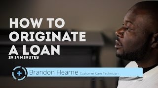 How to Originate a Loan in 14 Minutes