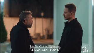 Ben Bu Cihana Sığmazam  - Jean Luc Tone V1
