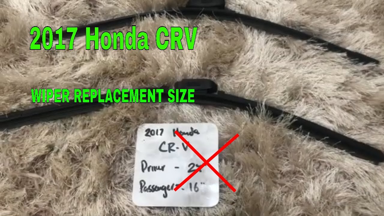 🚗 🚕 2017 Honda CRV Wiper Blade Replacement Size 🔴 - YouTube
