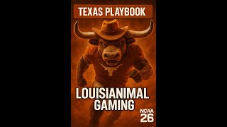 Texas Playbook Pt. 1 – The Most Balanced Offense in NCAA 26 Starts Here