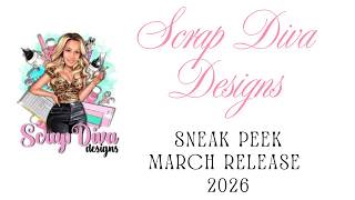 Sneak Peek | Scrap Diva Designs March 2026 Release | Sharingmoore