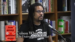 Colson Whitehead, "The Underground Railroad"