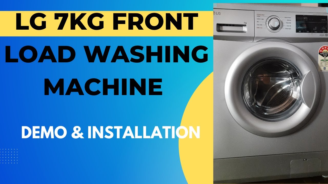 LG 7Kg Front load washing machine Demo and Installation LG FRONT