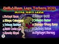 Full album singa dangdut PUTRA SURTI MUDA||PSM|| TERBARU 2021