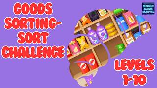 Goods Sorting - Sort Challenge Levels 1-10 Solved Gameplay/Tutorials #goodssorting #match3 #puzzle