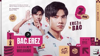 Welcome "EREZ"  สู่ Bacon Time , แครี่ที่จะเป็น New ERA ของพวกเรา ! image