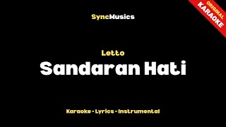 Letto - Sandaran Hati | Karaoke - Lirik - Instrumental