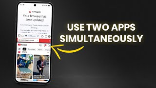 How to Use Split Screen With Any Two Android Apps