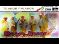 Tu Amor y Mi Amor - Mario Rosas y Los Supremos